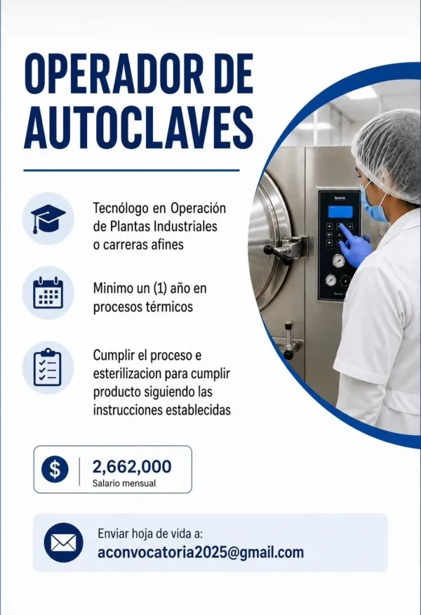 Flyer de la vacante de Operador de Autoclaves con salario mensual de 2.662.000 pesos y correo de convocatoria.