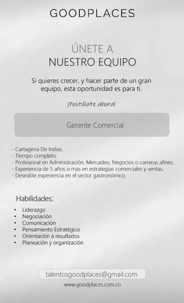 Flyer de la vacante de Gerente Comercial en GoodPlaces, Cartagena de Indias, con requisitos y correo de contacto.