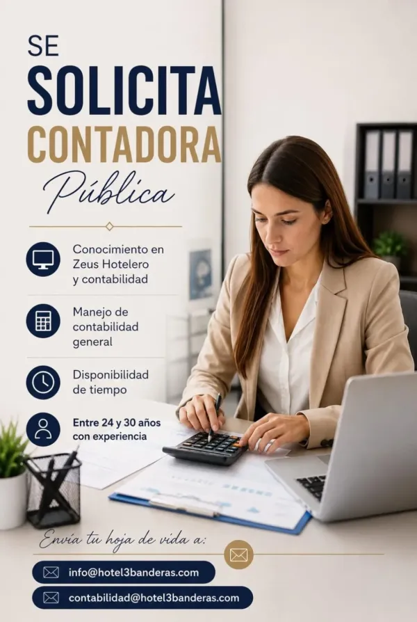 Flyer de la vacante de Contadora Pública en Hotel 3 Banderas, Cartagena, con conocimiento en Zeus Hotelero y correos de contacto.