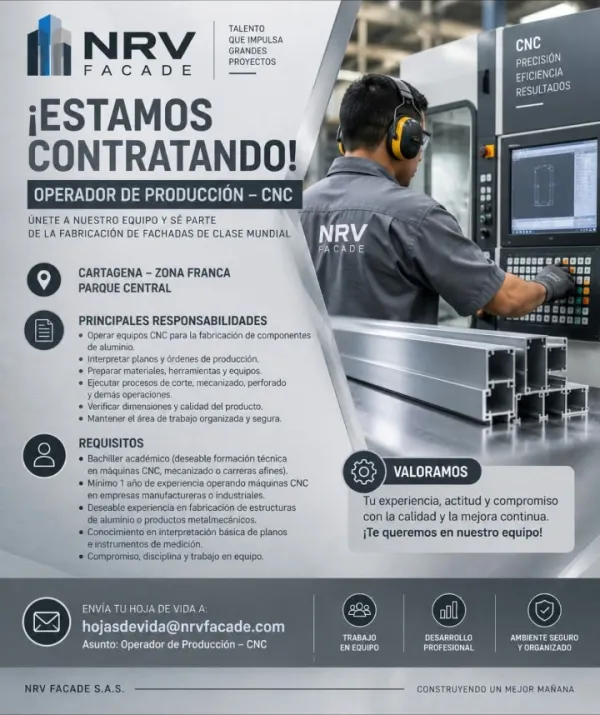 Flyer de la vacante de Operador de Producción CNC en NRV Facade, Zona Franca Parque Central de Cartagena.